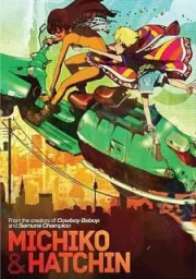 Michiko To Hatchin